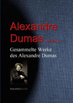 [Gesammelte Werke 01] • Alexandre Dumas · Gesammelte Werke